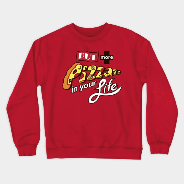 Cute Original Retro Pizza Lover Typography Slogan For Pizza Lovers Crewneck Sweatshirt by BoggsNicolas